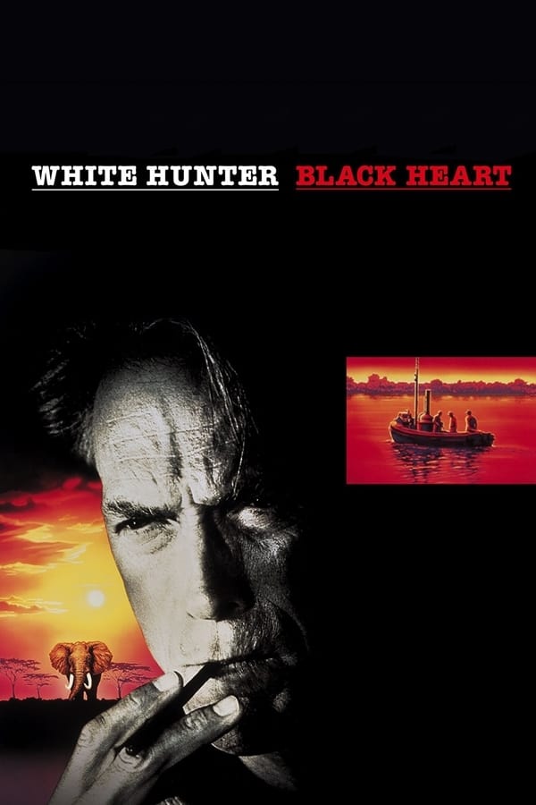 Cover of the movie White Hunter, Black Heart
