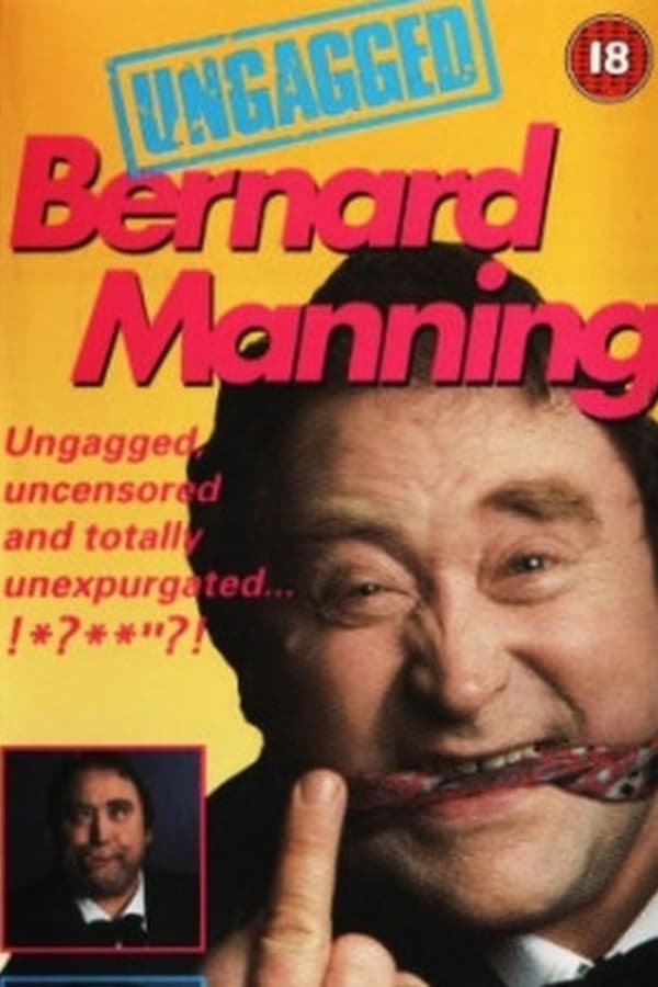 Cover of the movie Bernard Manning - Ungagged