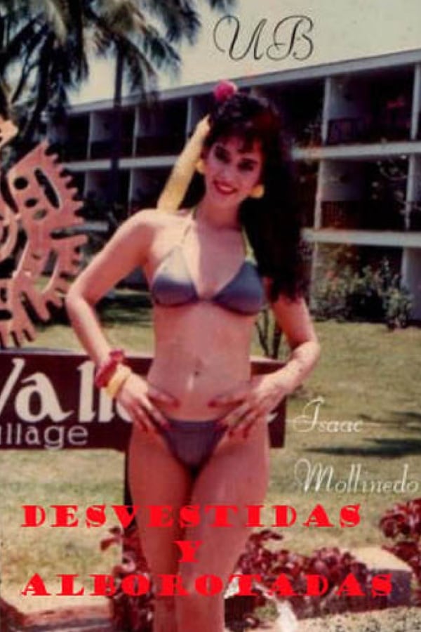 Cover of the movie Desvestidas y Alborotadas