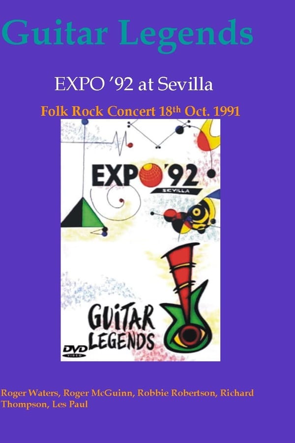 Cover of the movie Guitar Legends EXPO '92 at Sevilla - The Folk Rock Night