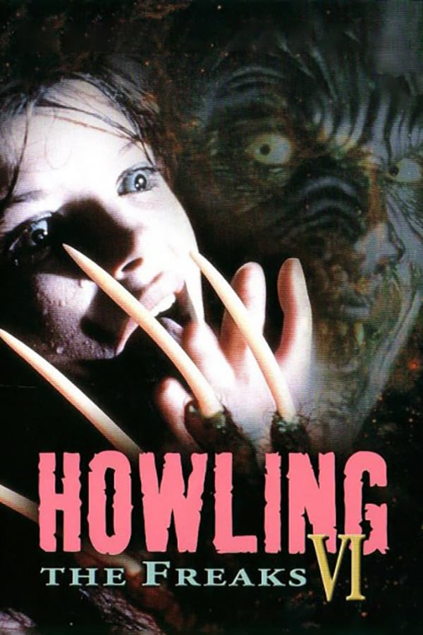 Cover of the movie Howling VI: The Freaks