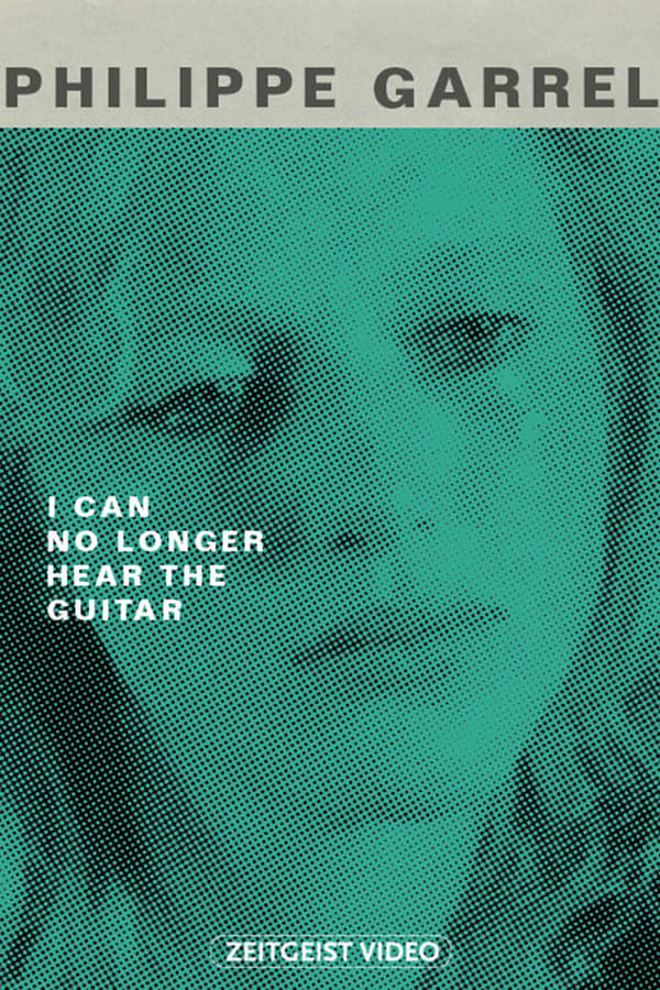 Cover of the movie I Can No Longer Hear the Guitar