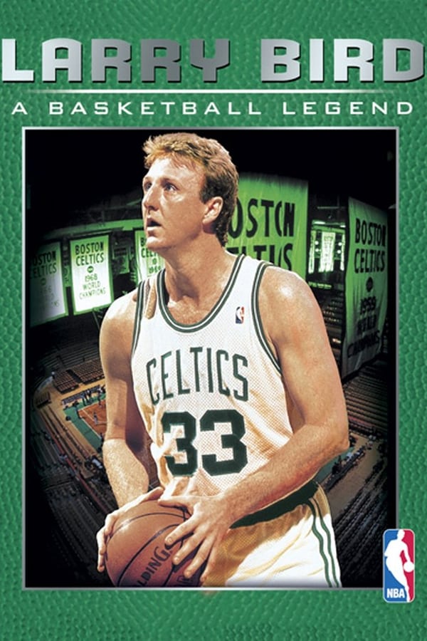Cover of the movie Larry Bird: A Basketball Legend