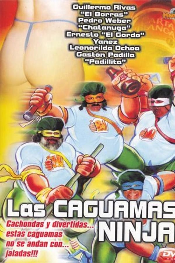 Cover of the movie Las caguamas ninja