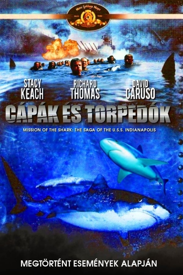 Cover of the movie Mission of the Shark: The Saga of the U.S.S. Indianapolis