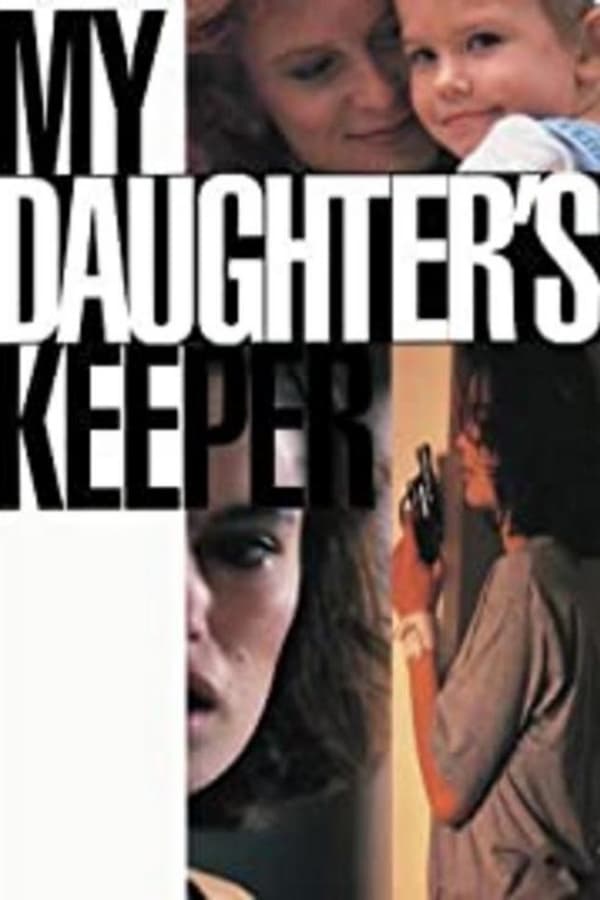 Cover of the movie My Daughter's Keeper