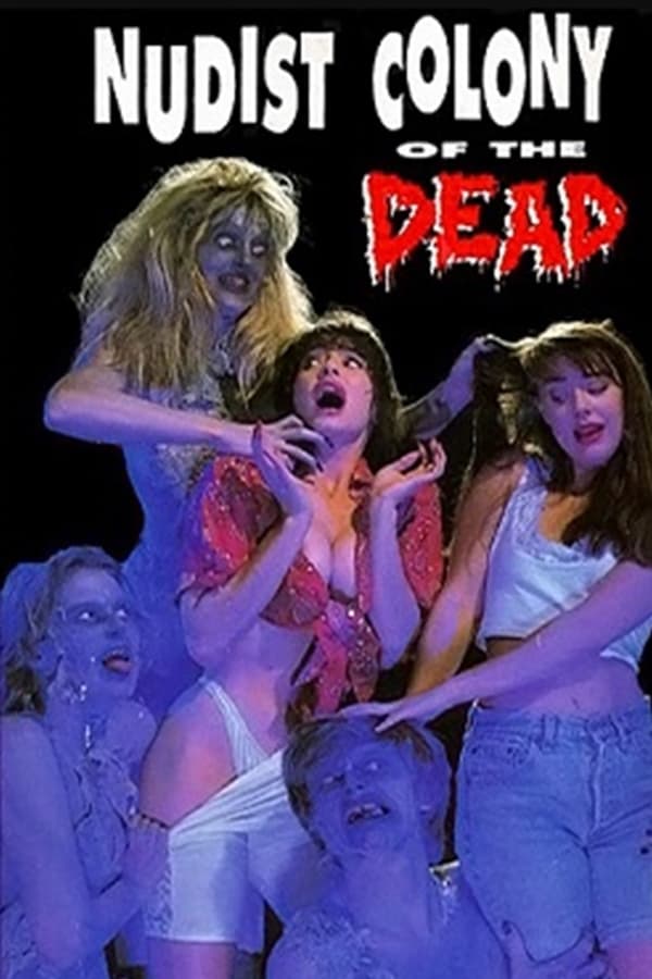 Cover of the movie Nudist Colony of the Dead