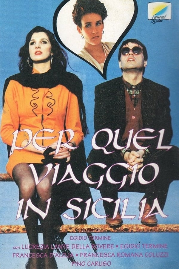 Cover of the movie Per quel viaggio in Sicilia...