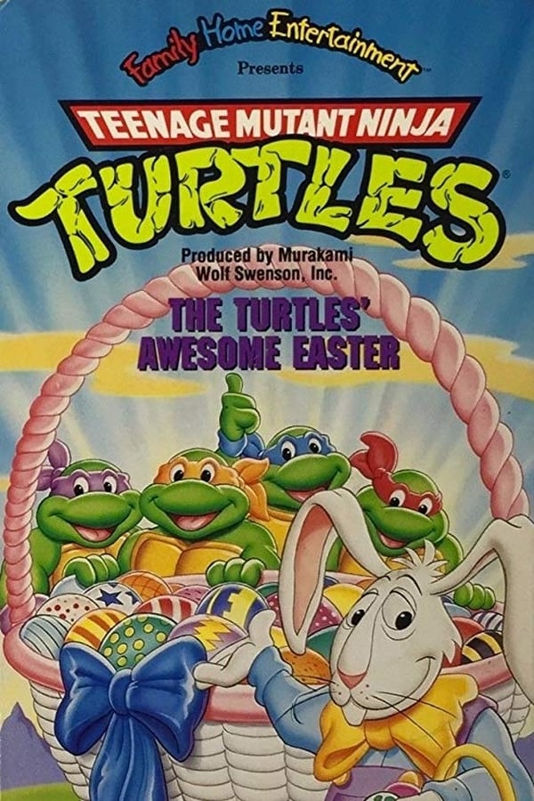 Cover of the movie Teenage Mutant Ninja Turtles: The Turtles Awesome Easter