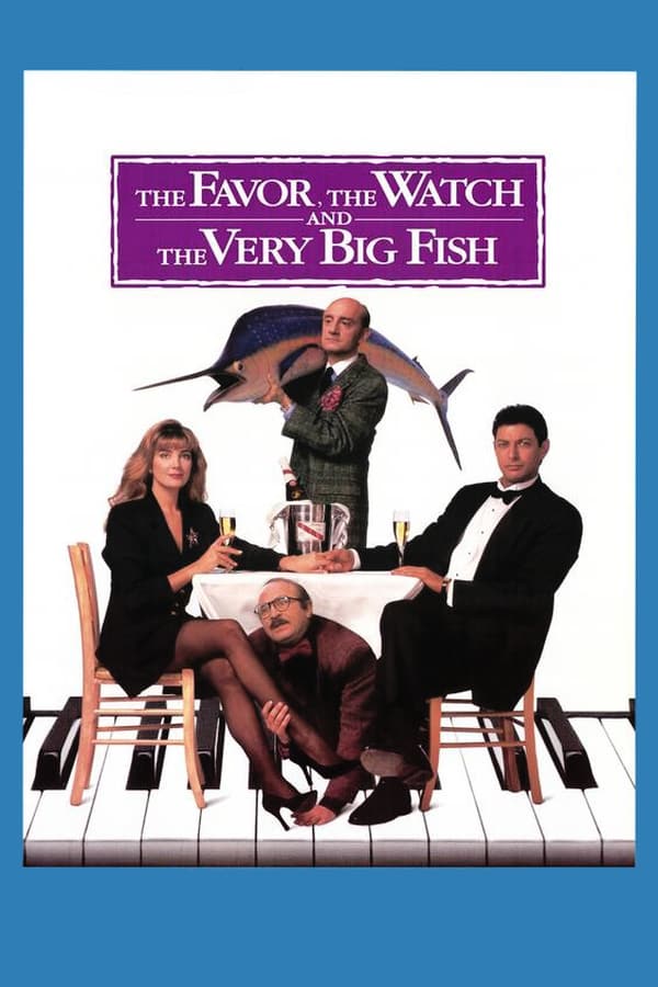 Cover of the movie The Favour, the Watch and the Very Big Fish