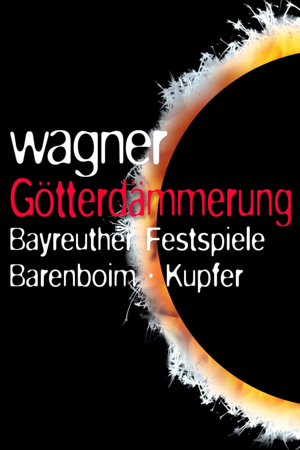 Cover of the movie The Ring Cycle: Gotterdammerung