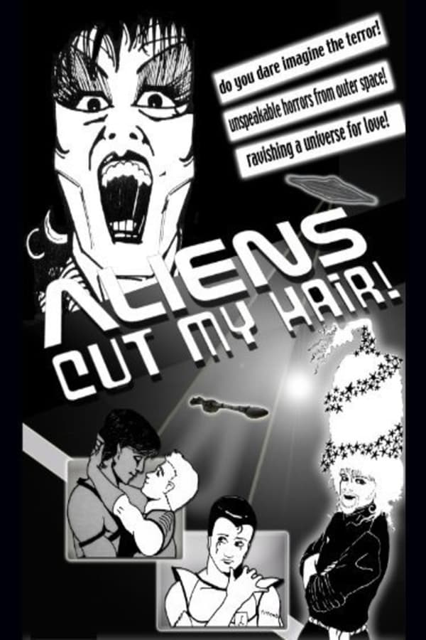 Cover of the movie Aliens Cut My Hair