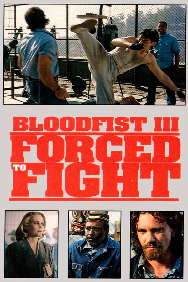 Cover of the movie Bloodfist III: Forced to Fight