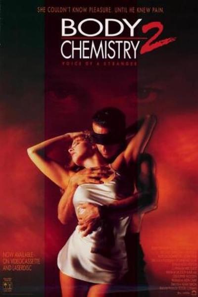 Cover of the movie Body Chemistry II: Voice of a Stranger