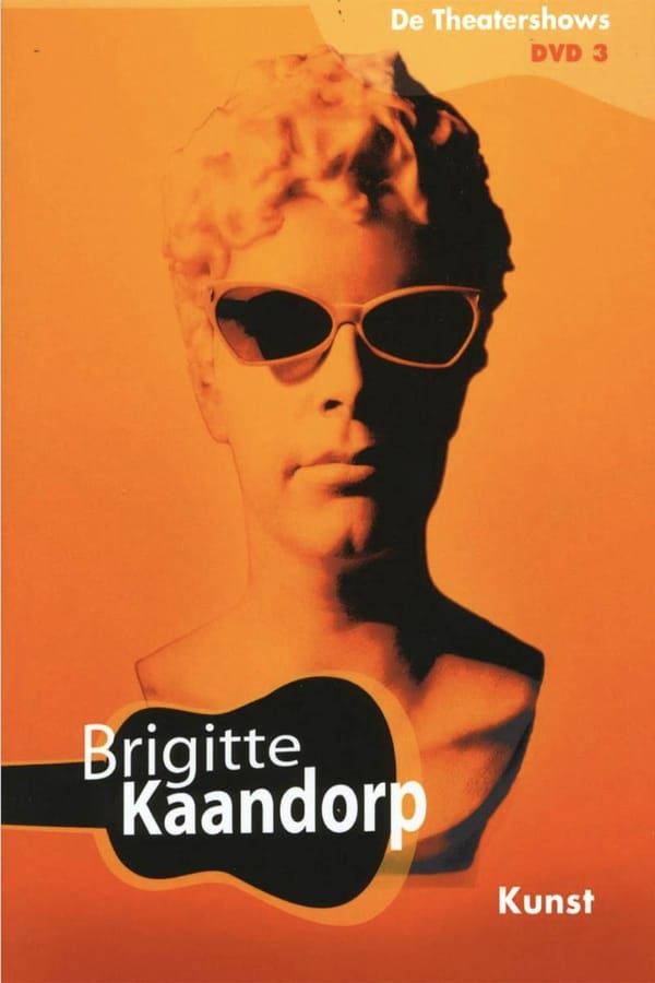 Cover of the movie Brigitte Kaandorp: Kunst