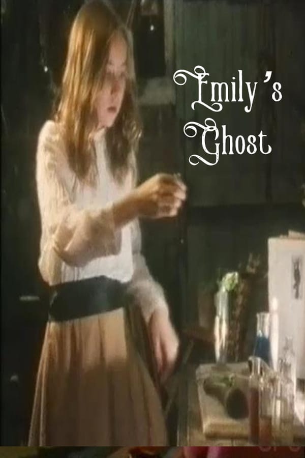 Cover of the movie Emily's Ghost