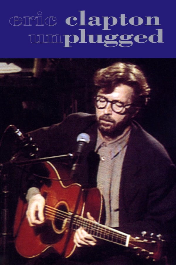 Cover of the movie Eric Clapton - MTV Unplugged