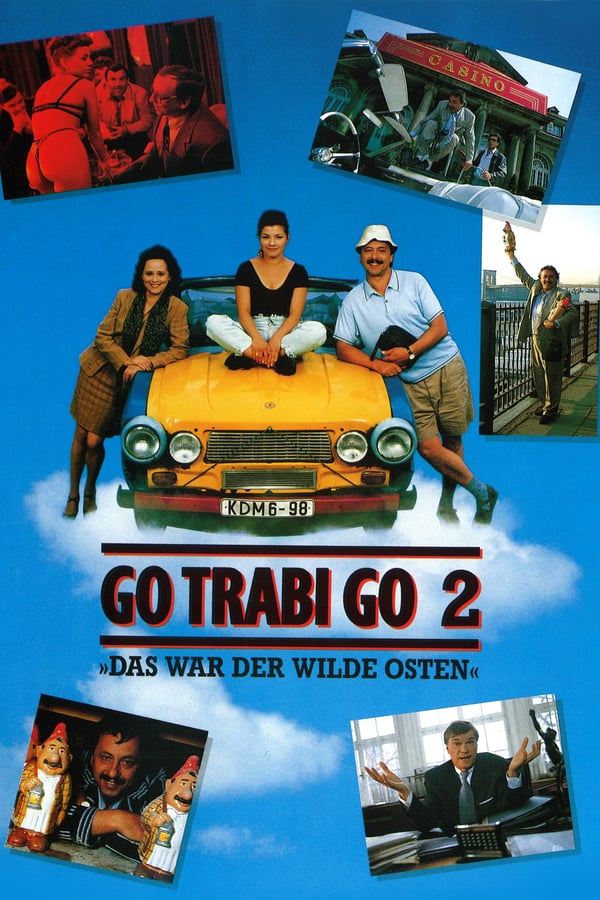 Cover of the movie Go Trabi Go 2 - Das war der wilde Osten