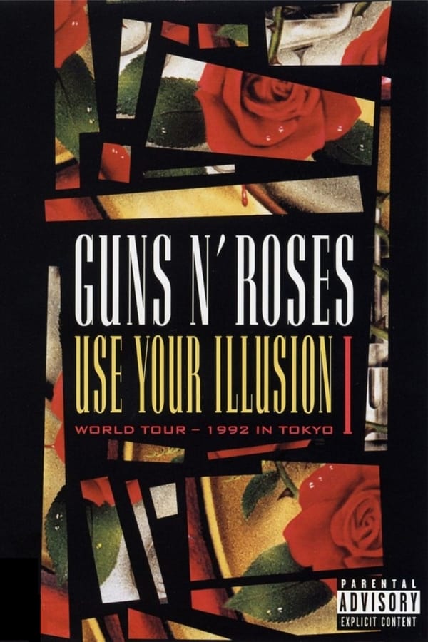 Cover of the movie Guns N' Roses Use Your Illusion I