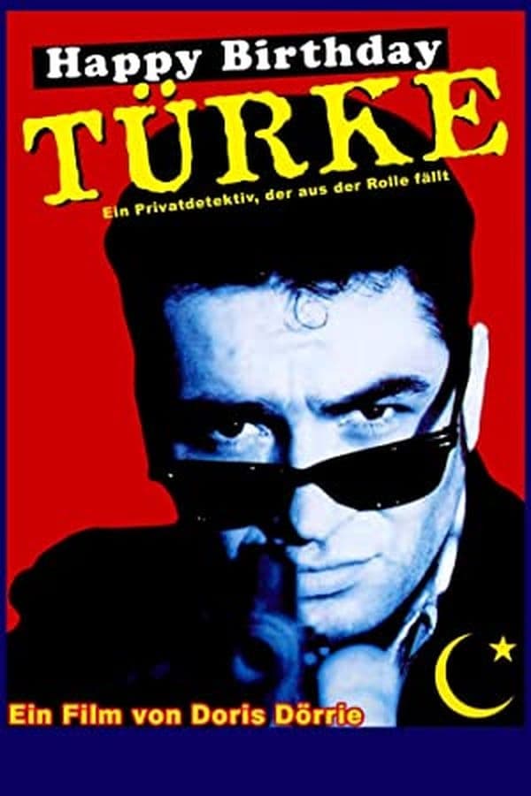 Cover of the movie Happy Birthday, Türke!