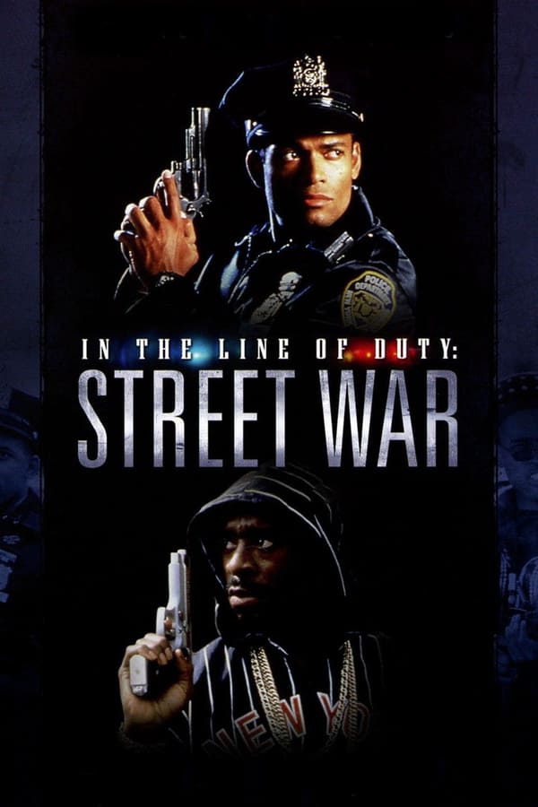 Cover of the movie In the Line of Duty: Street War