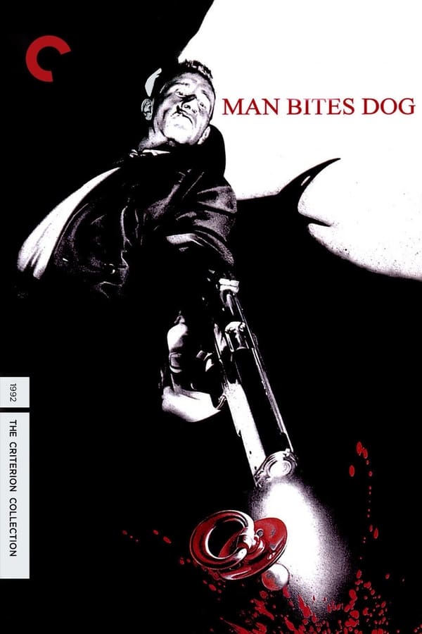 Cover of the movie Man Bites Dog