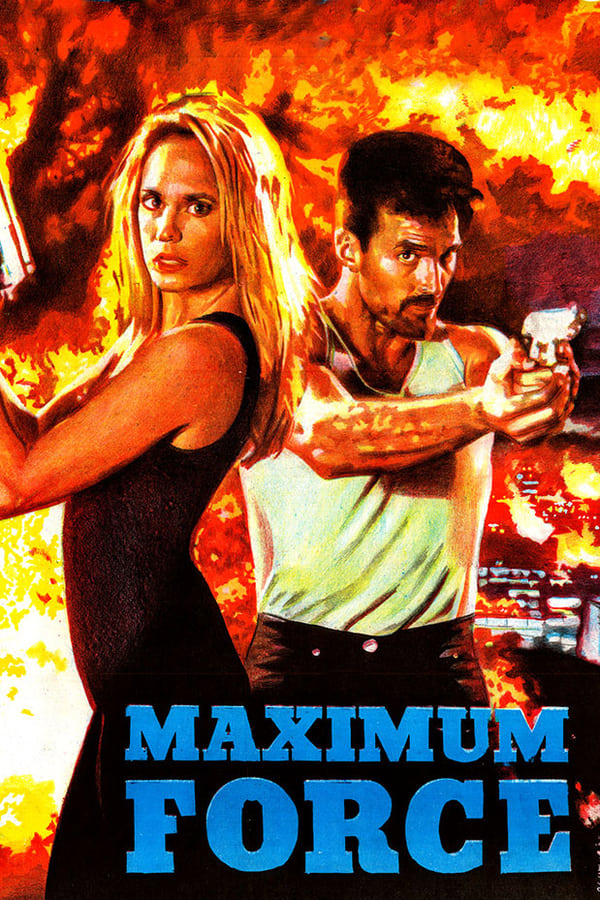 Cover of the movie Maximum Force