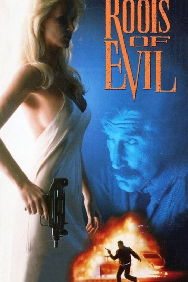 Cover of the movie Roots of Evil