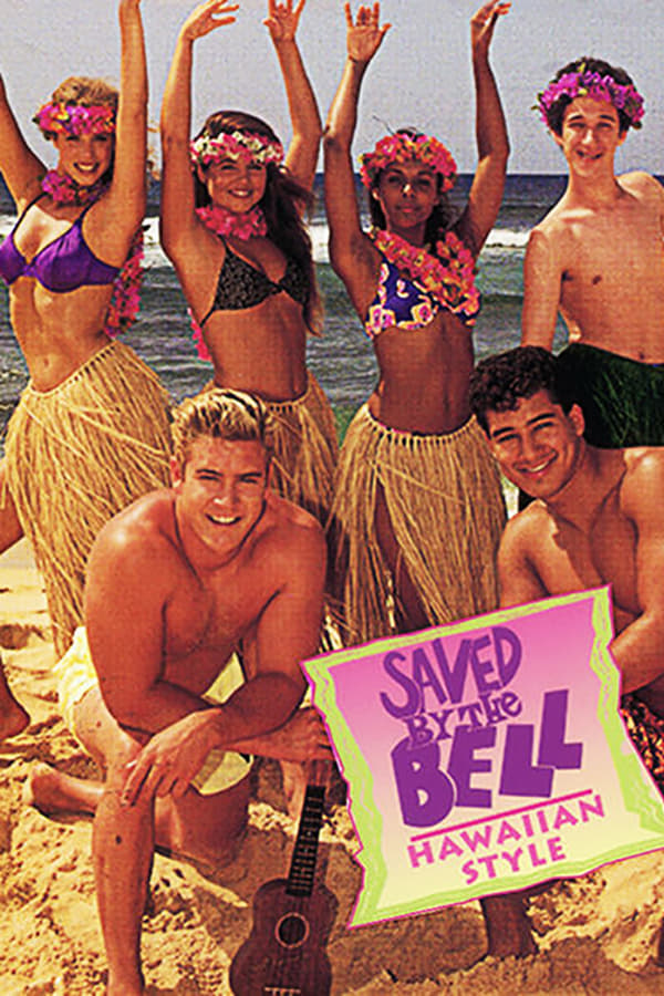 Cover of the movie Saved by the Bell: Hawaiian Style