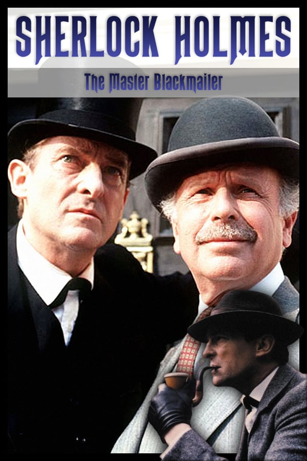 Cover of the movie Sherlock Holmes: The Master Blackmailer