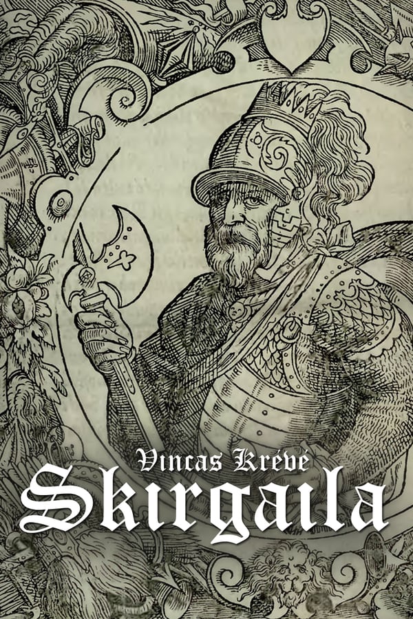 Cover of the movie Vincas Krėvė: Skirgaila