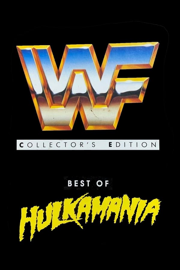 Cover of the movie WWF: Best of Hulkamania