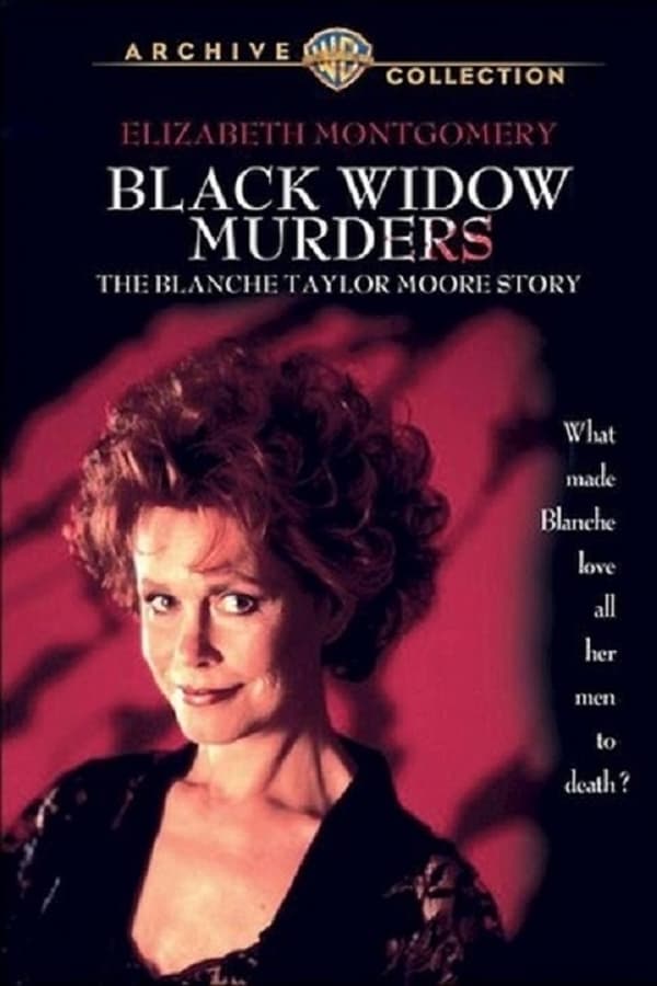 Cover of the movie Black Widow Murders: The Blanche Taylor Moore Story