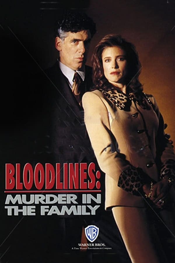 Cover of the movie Bloodlines: Murder in the Family