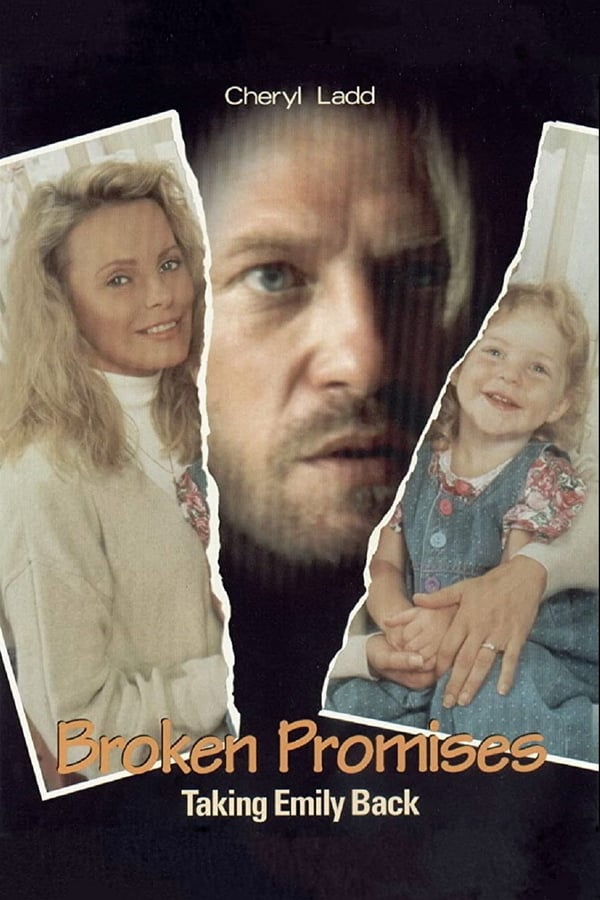 Cover of the movie Broken Promises: Taking Emily Back