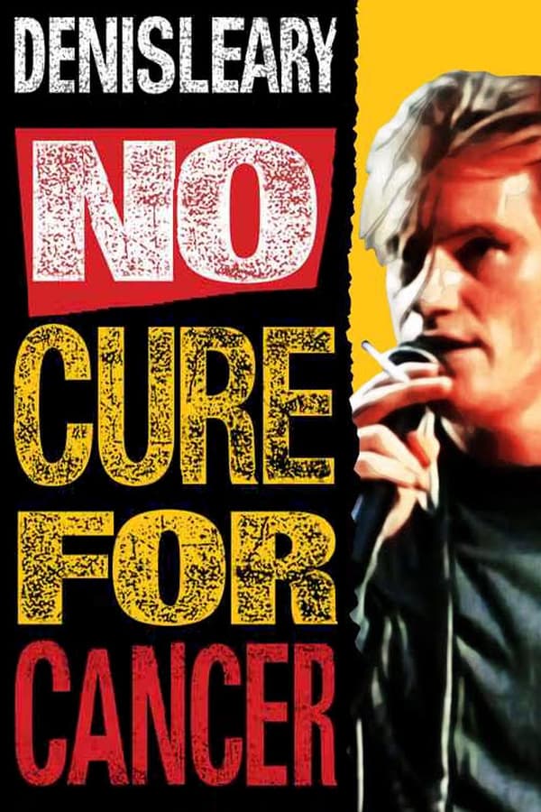 Cover of the movie Denis Leary: No Cure for Cancer
