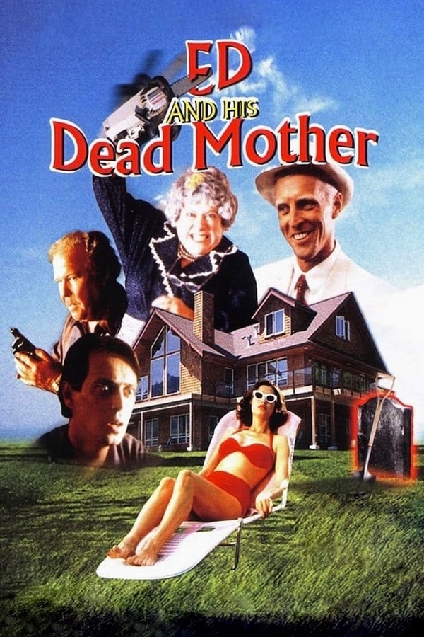 Cover of the movie Ed and His Dead Mother