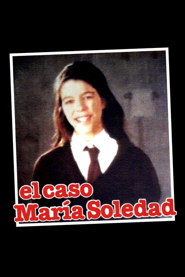 Cover of the movie El caso María Soledad