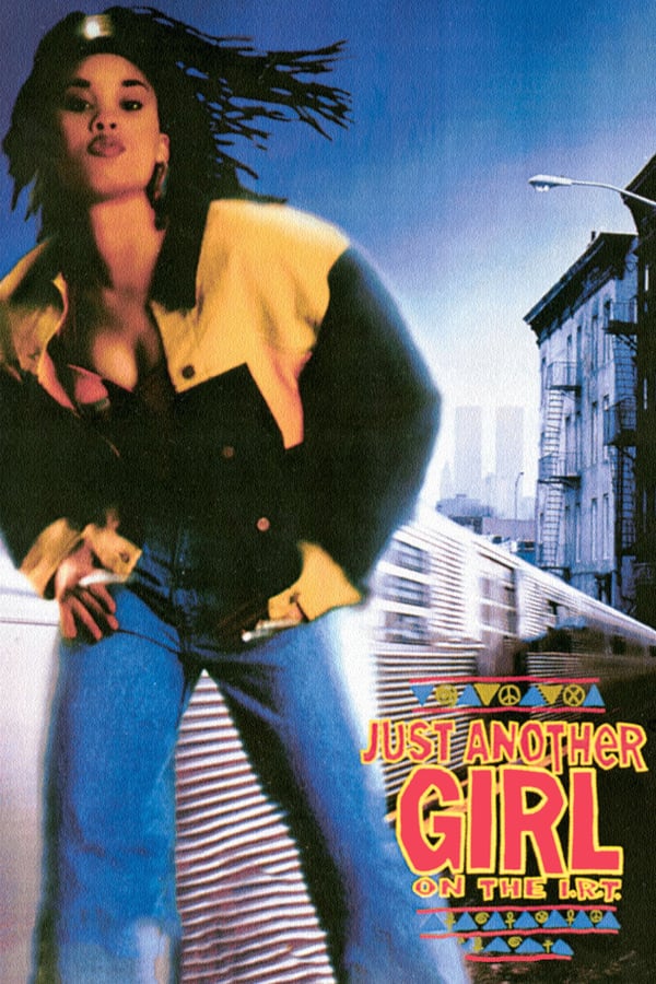 Cover of the movie Just Another Girl on the I.R.T.
