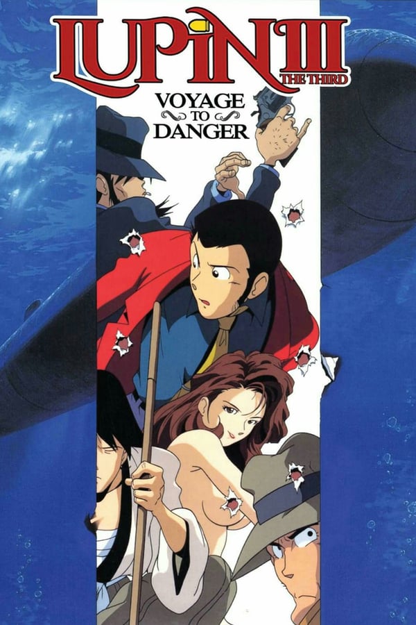 Cover of the movie Lupin the Third: Voyage to Danger