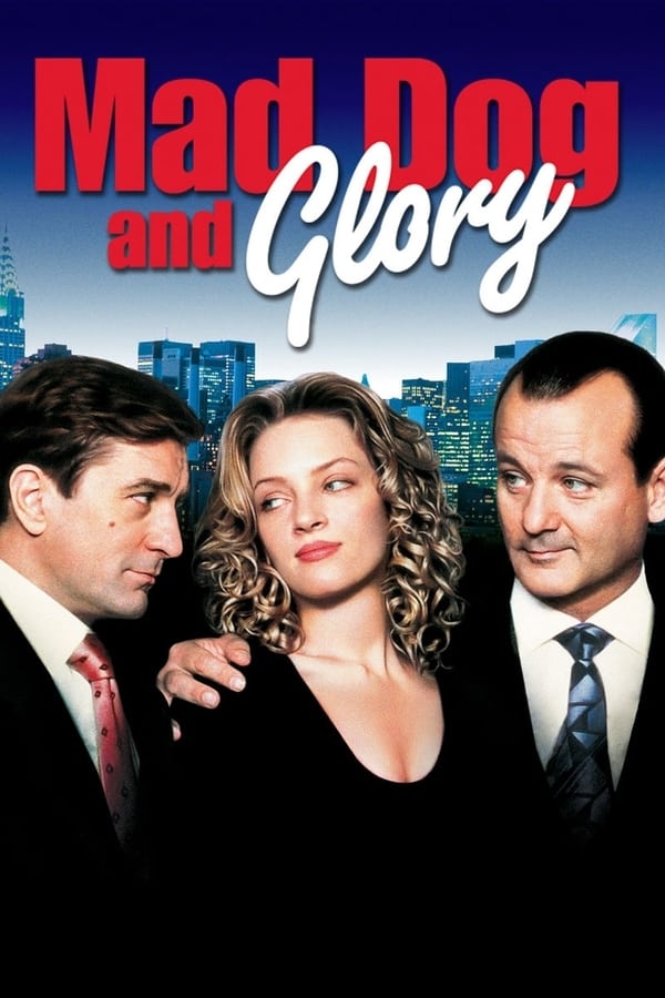 Cover of the movie Mad Dog and Glory