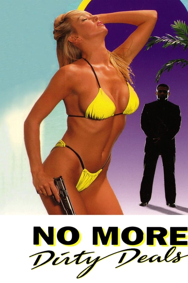 Cover of the movie No More Dirty Deals