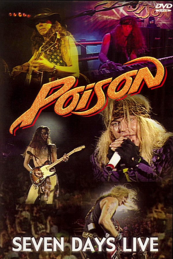 Cover of the movie Poison: Seven Days Live