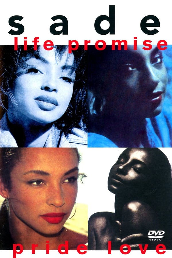 Cover of the movie Sade: Life Promise Pride Love
