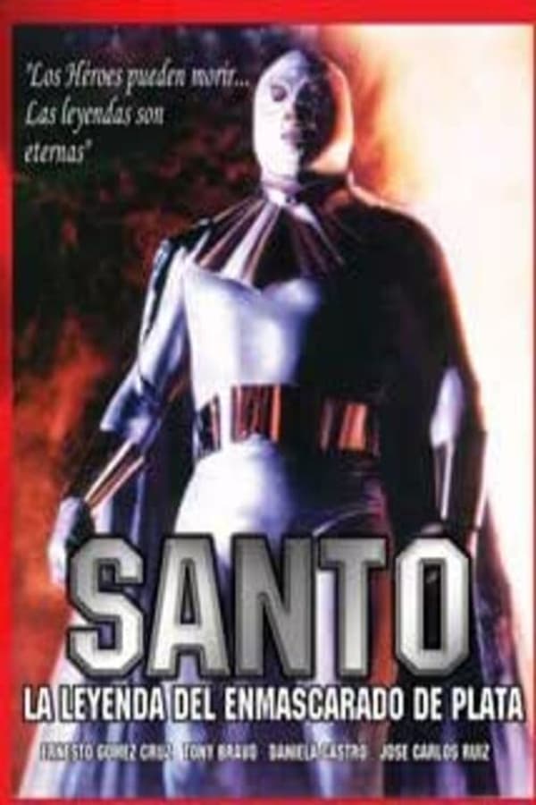 Cover of the movie Santo: la leyenda del enmascarado de plata