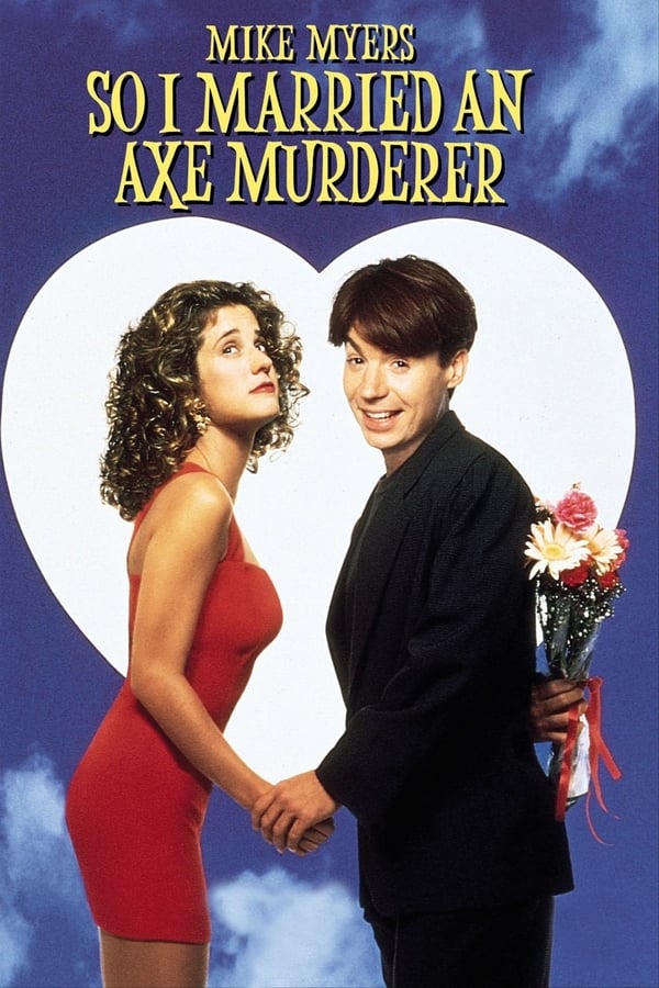 Cover of the movie So I Married an Axe Murderer