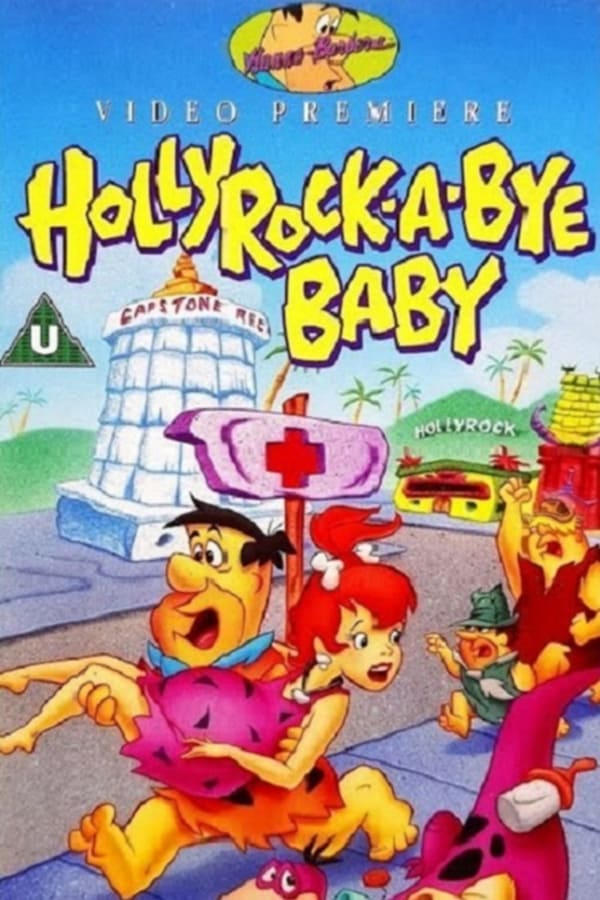 Cover of the movie The Flintstones : Hollyrock a Bye Baby
