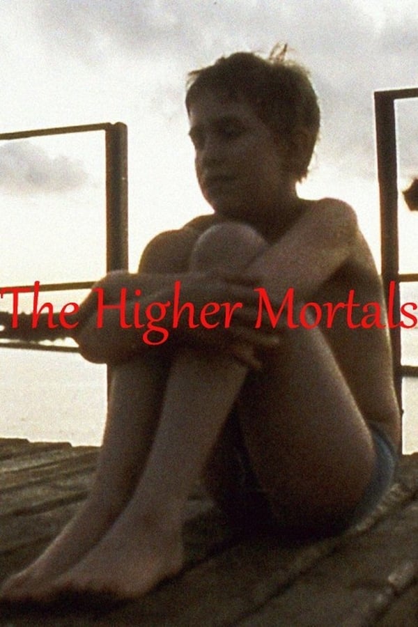Cover of the movie The Higher Mortals
