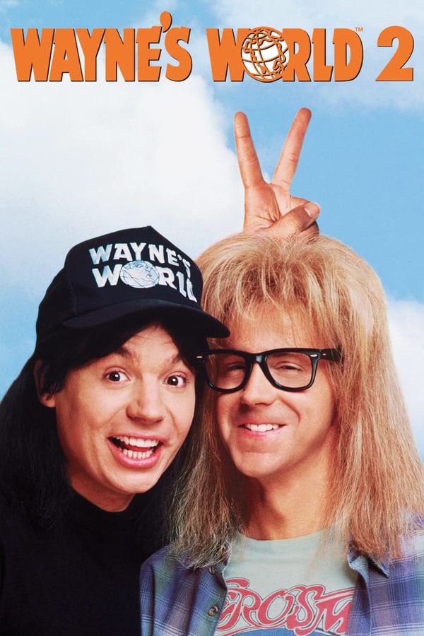 Cover of the movie Wayne's World 2