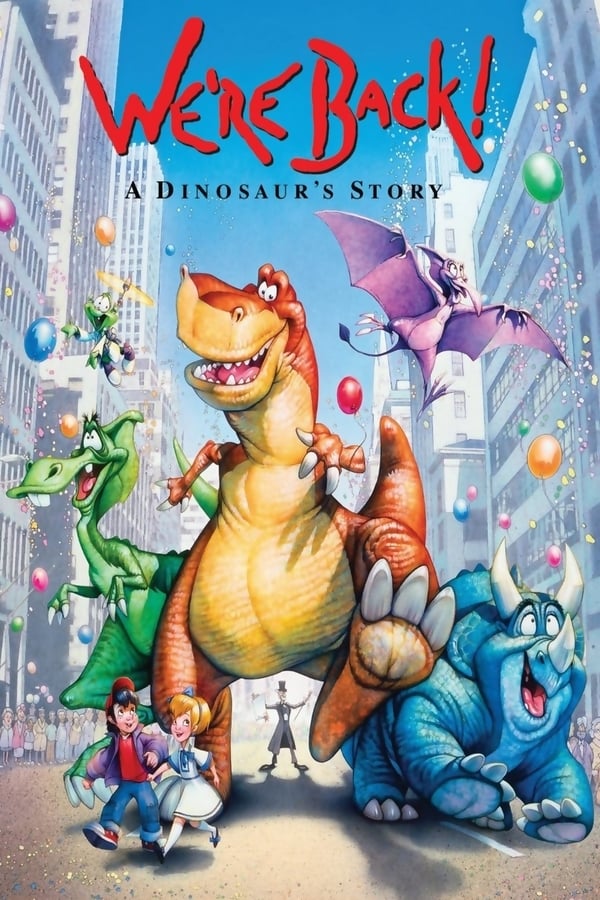 Cover of the movie We're Back! A Dinosaur's Story